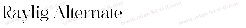 Raylig Alternate字体转换